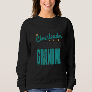 Sweatshirt Ma pom-pom girl préférée m'appelle grand-mère