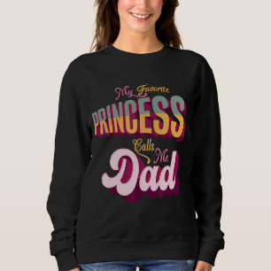Sweatshirt Ma Princesse Favorite M'Appelle Papa Hommes