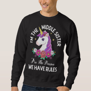 Sweatshirt Ma Soeur Du Milieu Je Suis Raison Pour Laquelle No