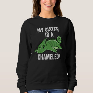 Sweatshirt Ma Soeur Est Un Animal Reptile Chameleon