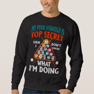 Sweatshirt Ma stratégie de piscine est top secret, même moi j