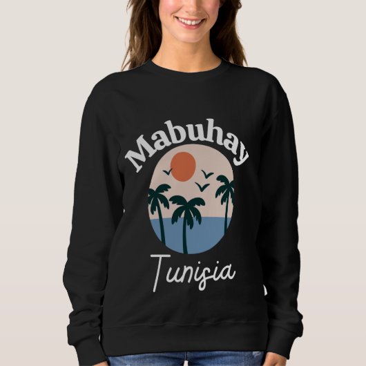 Sweatshirt Mabuhay Tunisie Philippines Salutation Tagalog Pin (Devant)