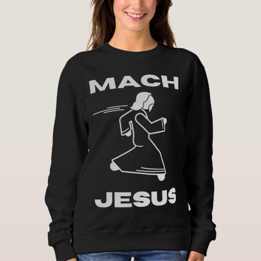 Sweatshirt Mach Jesus  Jesus Running Religious Christian (Devant)