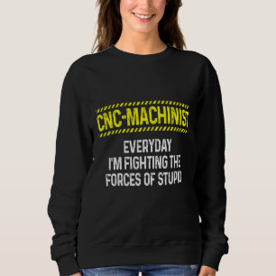 Sweatshirt Machiniste Forces Machine-Opérateur Machiniste Mac
