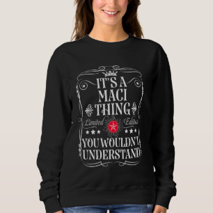 Sweatshirt Maci Nomme C'Est Une Chose Maci Que Vous Ne Compre