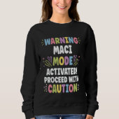 Sweatshirt MACI Personalized Name Funny Cute Custom MACI Name (Devant)