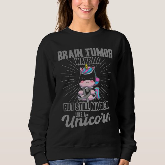 Sweatshirt Magical Like A Unicorn Brain Tumor Awareness (Devant)