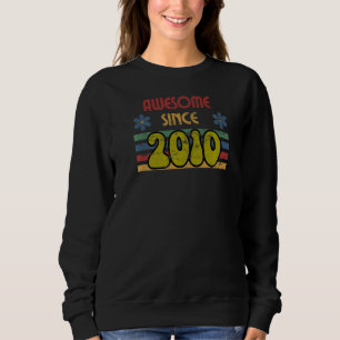 Sweatshirt Magnifique Depuis 2010 Anniversaire Distres Rétro