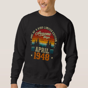 Sweatshirt Magnifique depuis avril 1948 Vintage 74ème anniver
