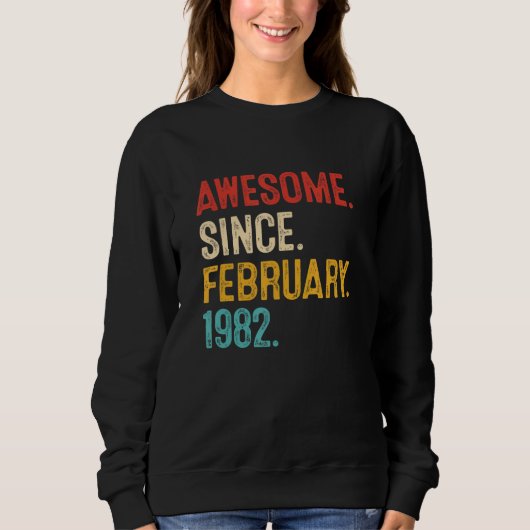 Sweatshirt Magnifique depuis février 1982 41e anniversaire Re (Devant)