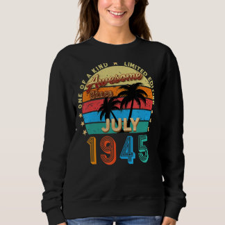 Sweatshirt Magnifique depuis juillet 1945 77e anniversaire Re