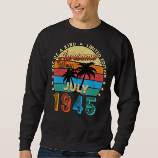 Sweatshirt Magnifique depuis juillet 1945 77e anniversaire Re