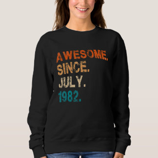 Sweatshirt Magnifique depuis juillet 1982 Vintage 40e anniver