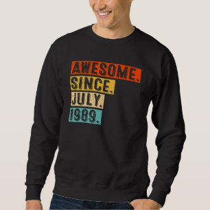 Sweatshirt Magnifique depuis juillet 1989 Vintage 33ème anniv