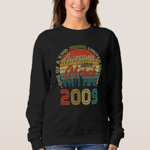 Sweatshirt Magnifique depuis mars 2009 Vintage 13ème annivers