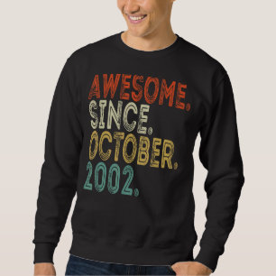 Sweatshirt Magnifique Depuis Octobre 2002 20 Ans 20e Naissanc