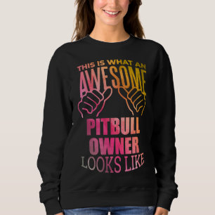 Sweatshirt Magnifique Pitbull Pour Propriétaire Pitbull En Aq
