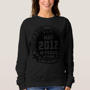 Sweatshirt Mai 2012 10e anniversaire 10 ans d'être génial