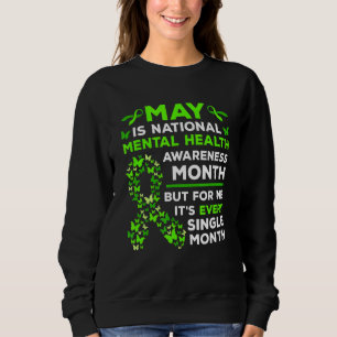 Sweatshirt Mai Est Le Mois De Sensibilisation À La Santé Ment