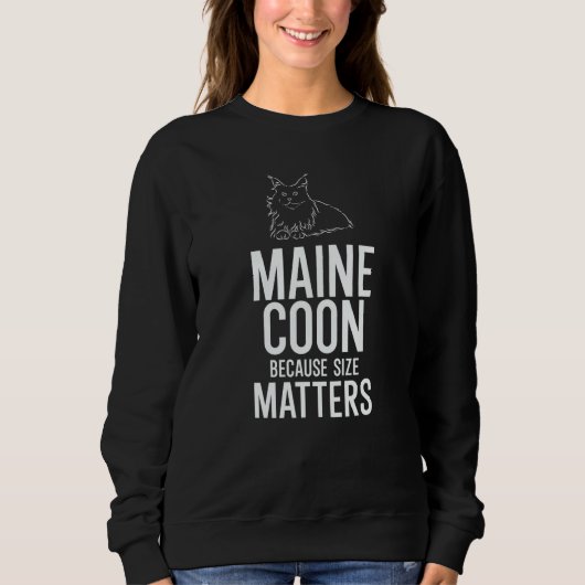 Sweatshirt Maine Coon Parce que la taille compte (Devant)