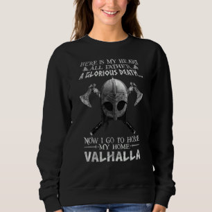 Sweatshirt Maintenant Je Vais Chez Moi Valhalla Viking Norse 