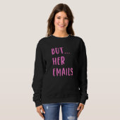 Sweatshirt Mais Ses Emails 15 (Devant entier)