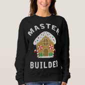 Sweatshirt Maison de pain d'épices Maître Constructeur Funny  (Devant)
