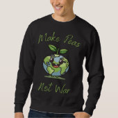Sweatshirt Make Peas Not War Vegan Vegetarian Plantbased Glut (Devant)