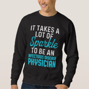 Sweatshirt Maladie infectieuse Médecin Md Docteur 18