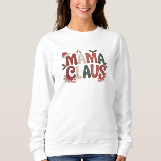 Sweatshirt Mama Claus Christmas (Devant)