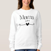 Sweatshirt Mama Life Cute mère design (Devant)