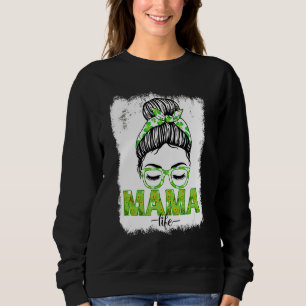 Sweatshirt Mama Messy Bun Funny St Patrick's Day Irish Lucki