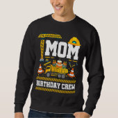Sweatshirt Maman Anniversaire ÉQUIPE Fête des mères Construct (Devant)