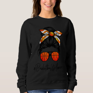 Sweatshirt Maman classe vie Messy Cheveux Bun Basketball Mère