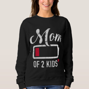 Sweatshirt Maman de 2 enfants batterie basse