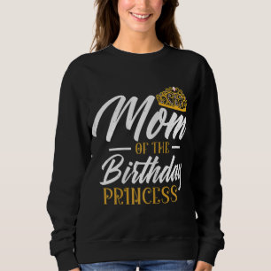 Sweatshirt Maman De L'Anniversaire Princesse Maman Reine Mama