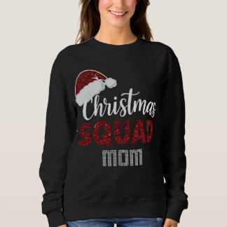 Sweatshirt Maman de l'équipe de Noël Combinaison de Noël drôl