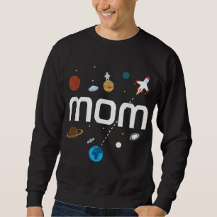 Sweatshirt Maman Espace extra-atmosphérique fête d'anniversai
