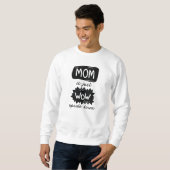 Sweatshirt Maman Est Juste Wow À L'Étranger (Devant entier)