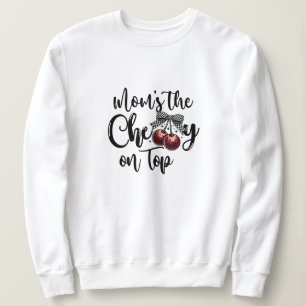 Sweatshirt Maman est la Cerise sur le dessus Mignonne Nœud à