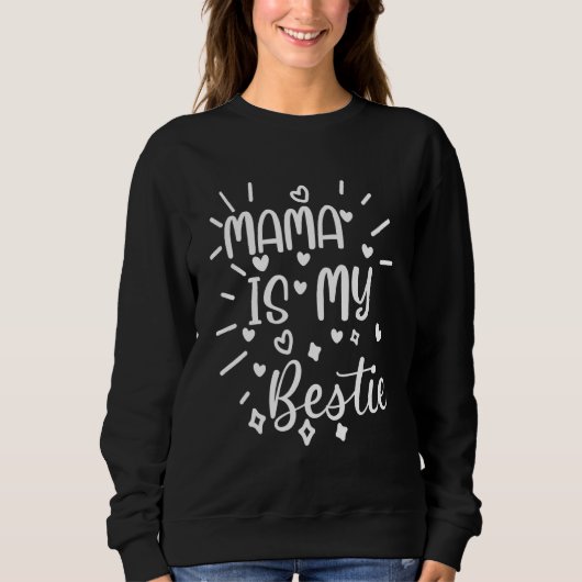 Sweatshirt Maman est ma bestie 23 (Devant)