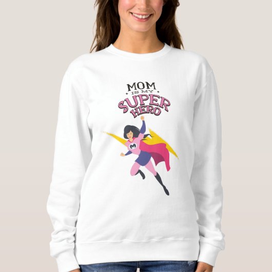 Sweatshirt Maman est mon super-héros (Devant)