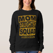 Sweatshirt Maman Fille Squad Unbreakablenbond Heureux (Devant)