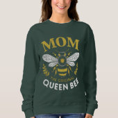 Sweatshirt Maman La Reine Bee (Devant)