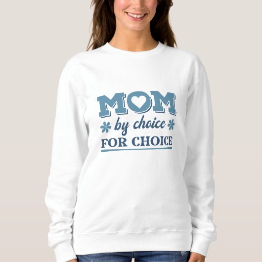 Sweatshirt Maman Par Choix Pour Choix (Devant)