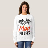 Sweatshirt Maman Pit Crew Funny Hébergement Voiture Course An (Devant entier)