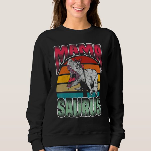 Sweatshirt Maman Saurus Mamasaurus Trex Dinosaure (Devant)