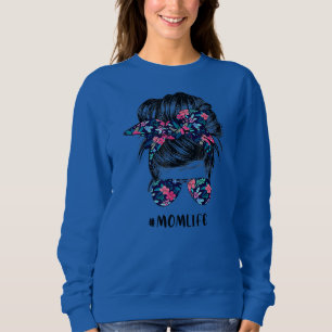 Sweatshirt Maman Vie Messy Cheveux Bun Femmes Fête des Mères 