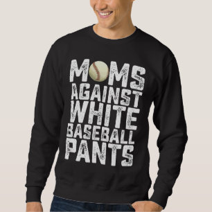 Sweatshirt Mamans contre les pantalons de baseball blancs pou