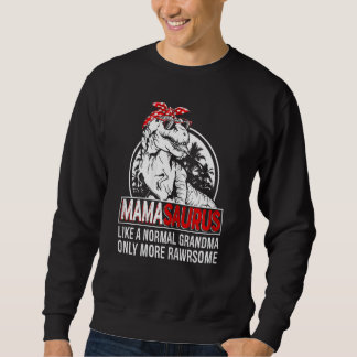 Sweatshirt Mamasaurus Femme Comme Grand-Mère Normale Seulemen